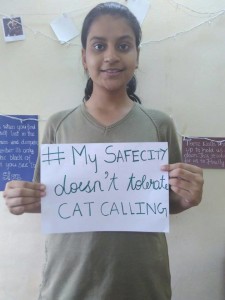 Snigdha's safe city is one which doesn't tolerate catcalling.
